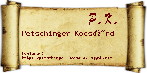 Petschinger Kocsárd névjegykártya